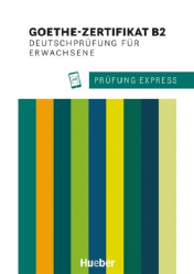 Prüfung Express – Goethe-Zertifikat B2 (Erwachsene)